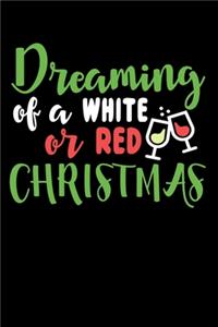 Dreaming Of A White Or Red Christmas