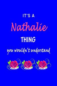 It's A Nathalie Thing You Wouldn't Understand