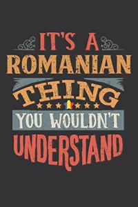 It's A Romanian Thing You Wouldn't Understand