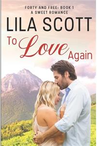 To Love Again