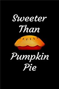 Sweeter Than Pumpkin Pie