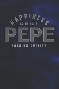 Happiness Is Being A Pepe Premium Quality