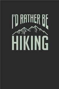 I'd Rather Be Hiking