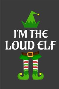 I'm The Loud ELF