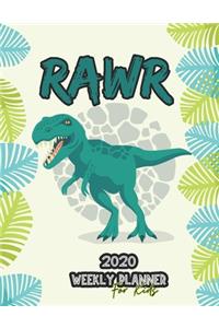 Rawr 2020 Weekly Planner for Kids