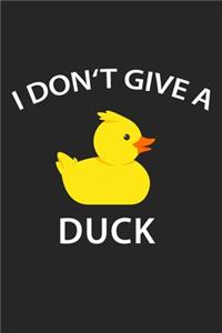 I Don't Give A Duck