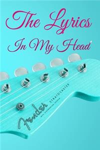 The Lyrics In My Head Journal