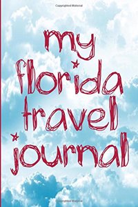 My Florida Travel Journal