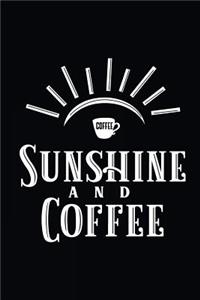Sunshine and Coffee