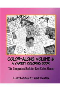 COLOR-ALONG A Variety Coloring Book Volume 6