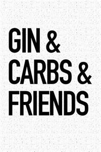 Gin Carbs Friends