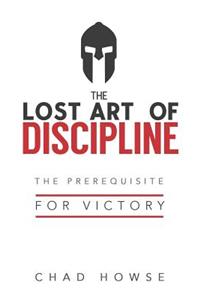 Lost Art of Discipline