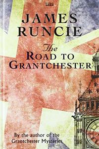 The Road to Grantchester