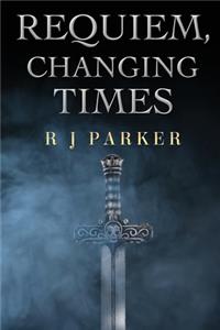 Requiem, Changing Times