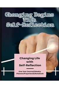 Changing Begins with Self-Reflection