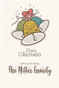 Merry Christmas with Love from the Miller Family