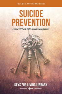 Keys for Living: Suicide Prevention