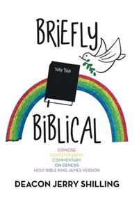 Briefly Biblical