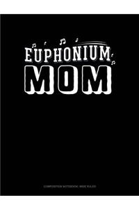 Euphonium Mom