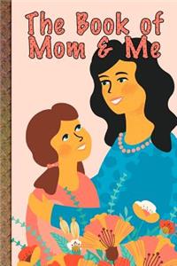 Book of Mom and Me