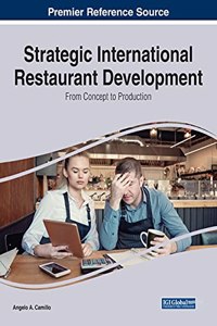 Strategic International Restaurant Development: From Concept to Production