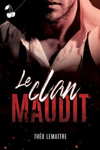 Le clan maudit