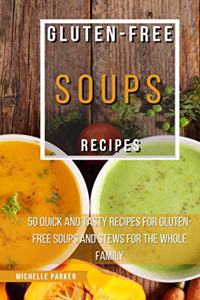 Gluten Free Soups Recipes