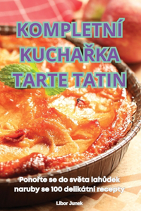 Kompletn� KuchaŘka Tarte Tatin