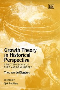 Growth Theory in Historical Perspective