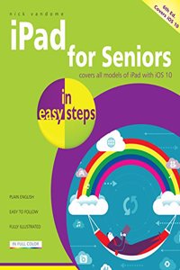 iPad for Seniors in Easy Steps