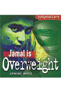 Jamal is Overweight