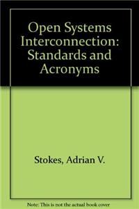 Open Systems Interconnection: Standards and Acronyms