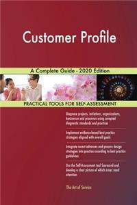 Customer Profile A Complete Guide - 2020 Edition