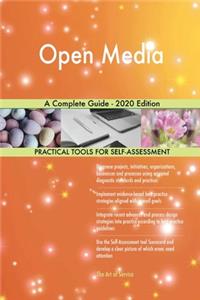 Open Media A Complete Guide - 2020 Edition