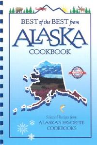 Best of the Best from Alaska Cookbook