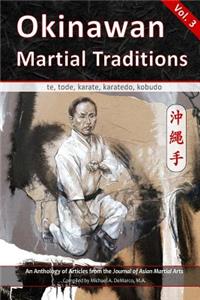 Okinawan Martial Traditions, Vol. 3