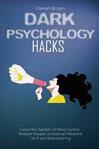 Dark Psychology Hacks
