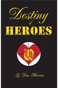 Destiny of Heroes