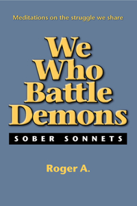 We Who Battle Demons