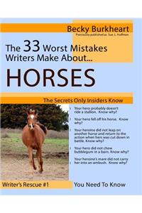 33 Worst Mistakes Writers Make About Horses