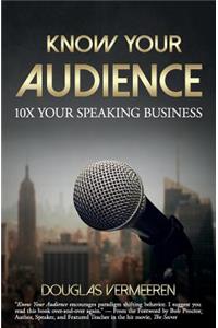 Know Your Audience