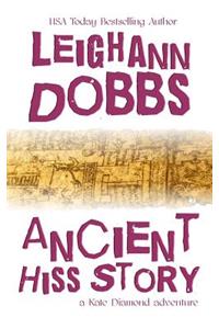 Ancient Hiss Story