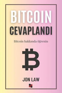 Bitcoin Cevaplandı
