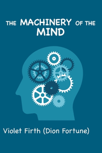 Machinery of the Mind: (Large Print Edition)