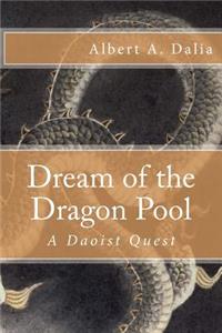 Dream of the Dragon Pool