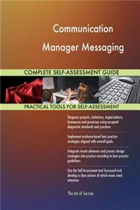 Communication Manager Messaging Complete Self-Assessment Guide