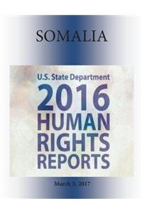 SOMALIA 2016 HUMAN RIGHTS Report