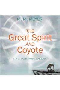 Great Spirit and Coyote