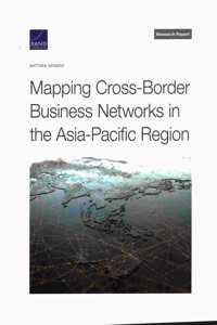 Mapping Cross-Border Business Networks in the Asia-Pacific Region