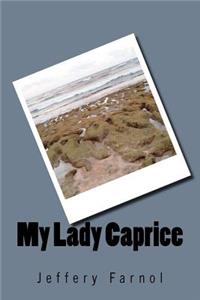 My Lady Caprice